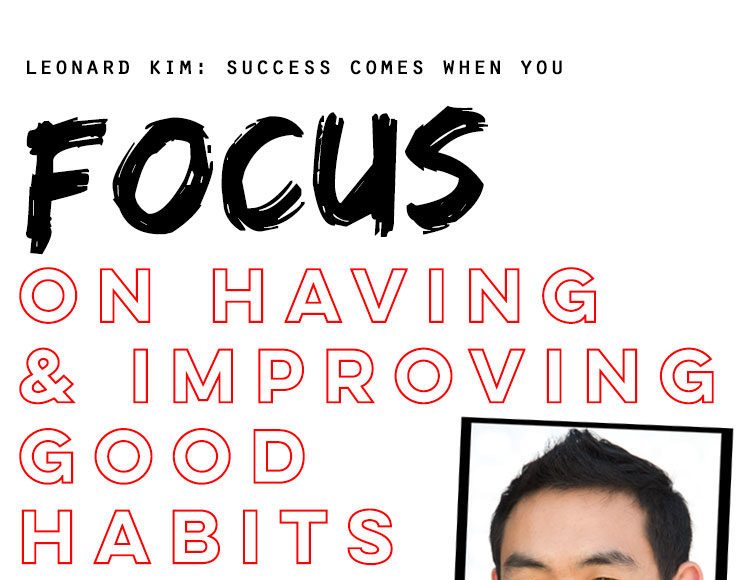 On Your Grind Leonard Kim