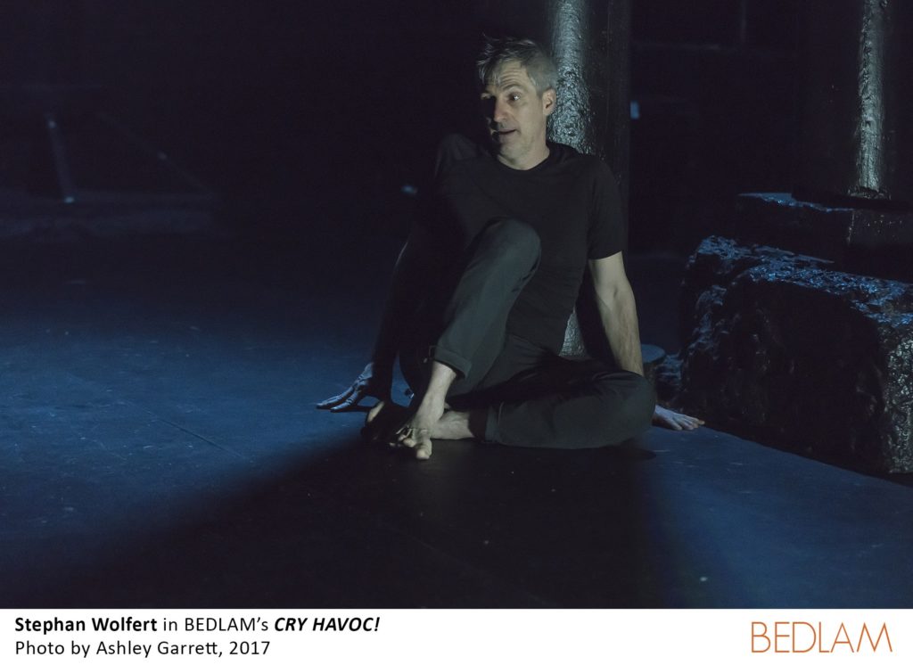2_Stephan Wolfert in BEDLAM’s CRY HAVOC!, Photo by Ashley Garrett 2017